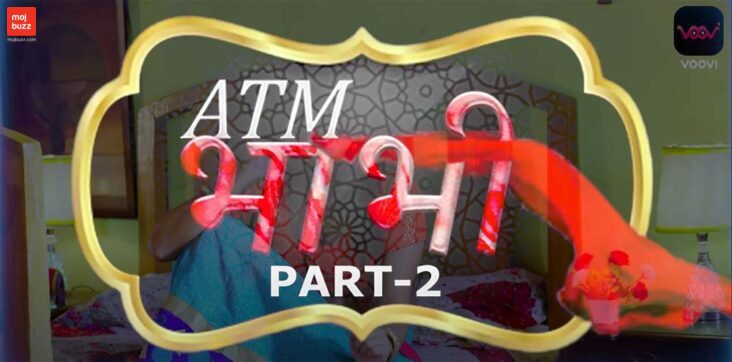 ATM Bhabhi part 2 Voovi Web series