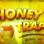Honey Trap: Ullu New Series 2022 | Part 2 | Trailer | Release Date | Images | Watch Online