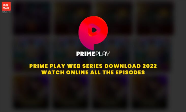Prime Play Web Series Download 2022 | Watch Online All the Episodes