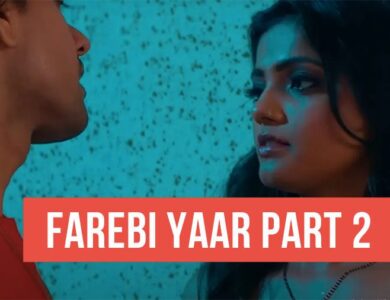 Farebi Yaar Part 2 Ullu Web Series Watch Online only on Ullu