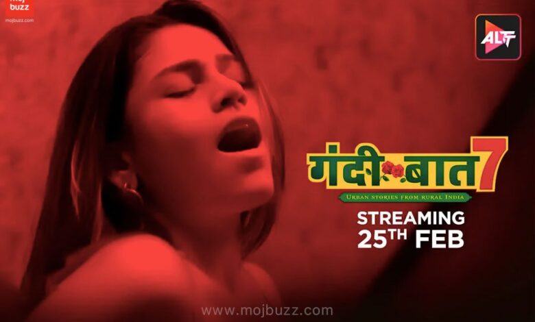 Gandii Baat Season 7 Watch Online on ALTT | Cast | Trailer | Release Date